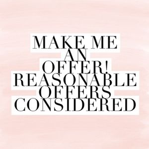 Reasonable offers are always welcomed